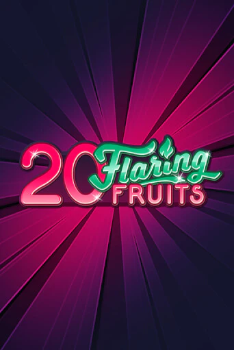 Демо версия игры 20 Flaring Fruits | VAVADA BY 