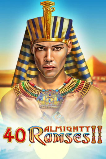 Демо версия игры 40 Almighty Ramses II | VAVADA BY 