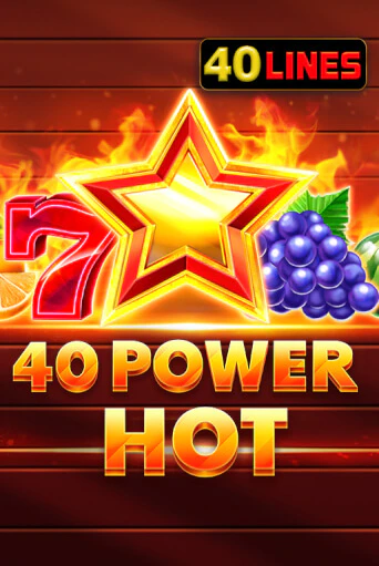 Демо версия игры 40 Power Hot | VAVADA BY 