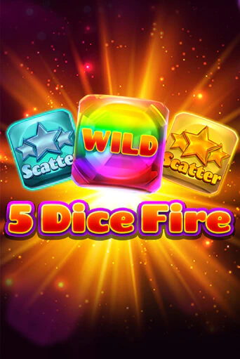 Демо версия игры 5 Dice Fire | VAVADA BY 