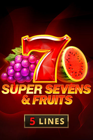 Демо версия игры 5 Super Sevens & Fruits | VAVADA BY 