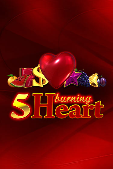 Демо версия игры 5 Burning Heart | VAVADA BY 