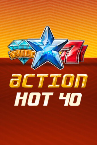 Демо версия игры Action Hot 40   | VAVADA BY 