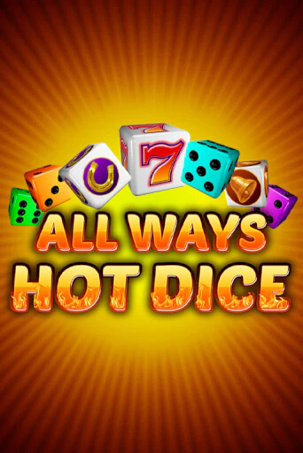 Демо версия игры All Ways Hot Dice | VAVADA BY 