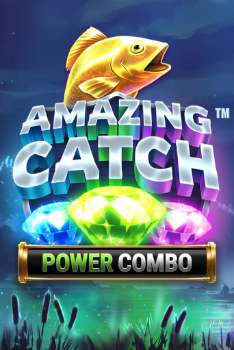 Демо версия игры Amazing Catch Power Combo™ | VAVADA BY 