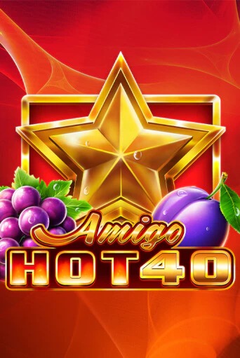 Демо версия игры Amigo Hot 40 | VAVADA BY 