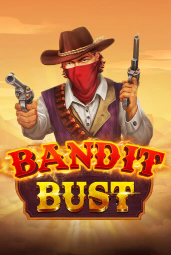 Демо версия игры Bandit Bust | VAVADA BY 