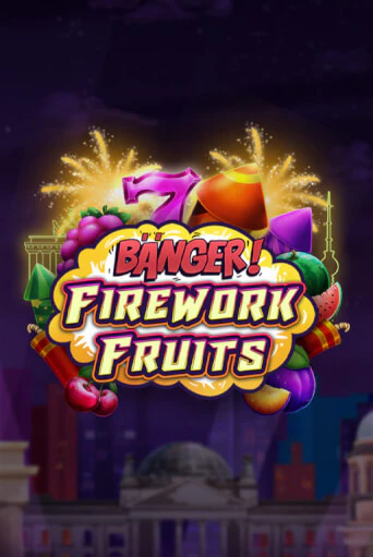 Демо версия игры Banger! Firework Fruits | VAVADA BY 