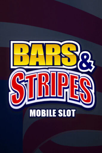 Демо версия игры Bars And Stripes | VAVADA BY 