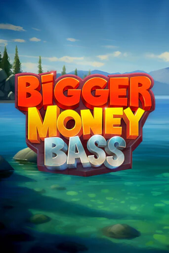 Демо версия игры Bigger Money Bass | VAVADA BY 