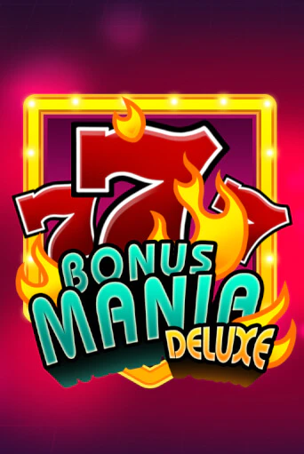 Демо версия игры Bonus Mania Deluxe | VAVADA BY 