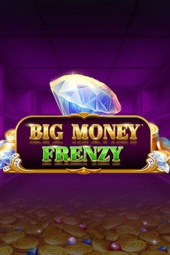 Демо версия игры Big Money Frenzy | VAVADA BY 