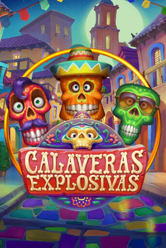 Демо версия игры Calaveras Explosivas | VAVADA BY 