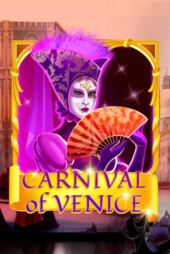 Демо версия игры Carnival Of Venice | VAVADA BY 