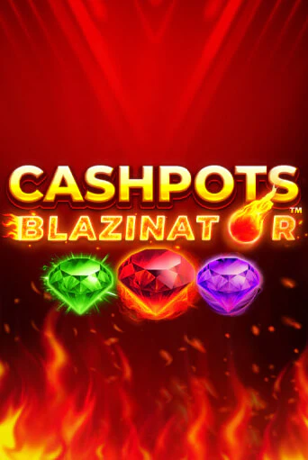 Демо версия игры Cashpots Blazinator | VAVADA BY 