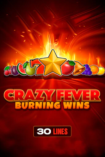 Демо версия игры Crazy Fever: Burning Wins | VAVADA BY 