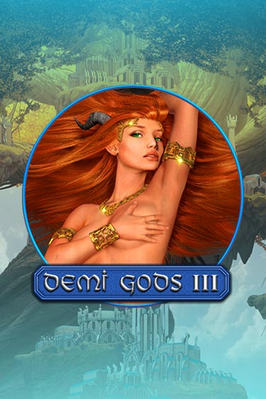 Демо версия игры Demi Gods 3 | VAVADA BY 