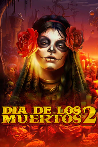 Демо версия игры Dia de Los Muertos 2 | VAVADA BY 