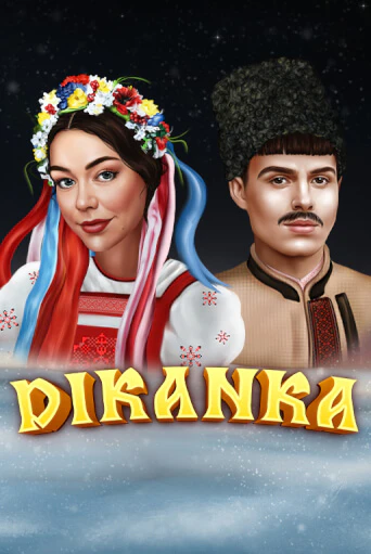 Демо версия игры Dikanka | VAVADA BY 