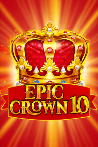 Демо версия игры Epic Crown 10 | VAVADA BY 