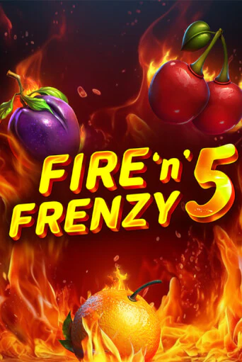 Демо версия игры Fire’n’Frenzy 5 | VAVADA BY 