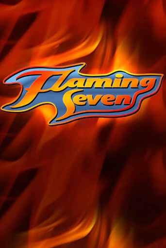 Демо версия игры Flaming Seven | VAVADA BY 