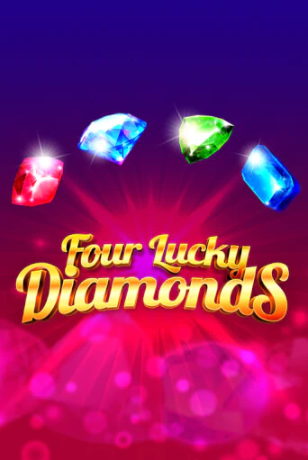 Демо версия игры Four Lucky Diamonds | VAVADA BY 