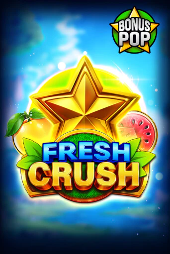 Демо версия игры Fresh Crush | VAVADA BY 