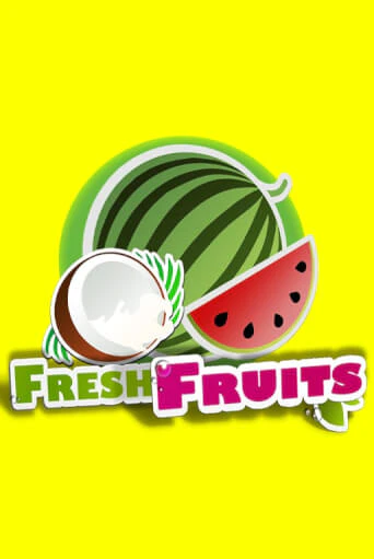 Демо версия игры Fresh Fruits | VAVADA BY 