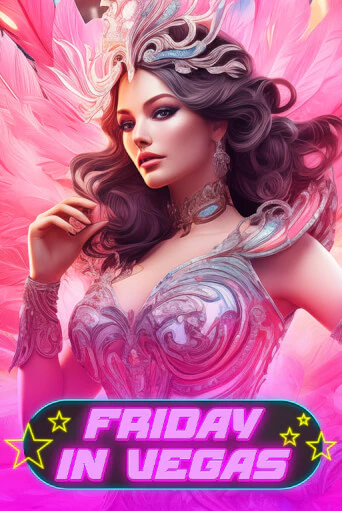 Демо версия игры Friday in Vegas | VAVADA BY 