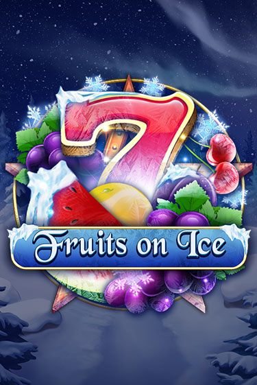 Демо версия игры Fruits on Ice | VAVADA BY 