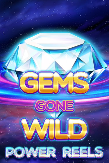 Демо версия игры Gems Gone Wild Power Reels | VAVADA BY 