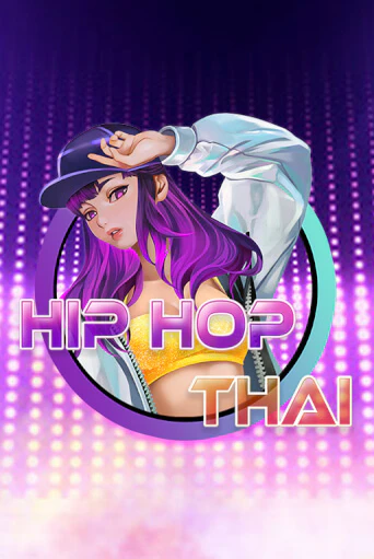 Демо версия игры Hip Hop Thai | VAVADA BY 