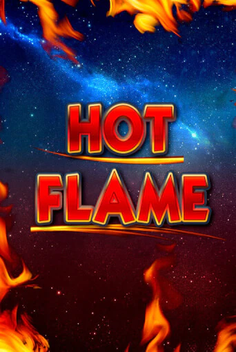 Демо версия игры Hot Flame | VAVADA BY 