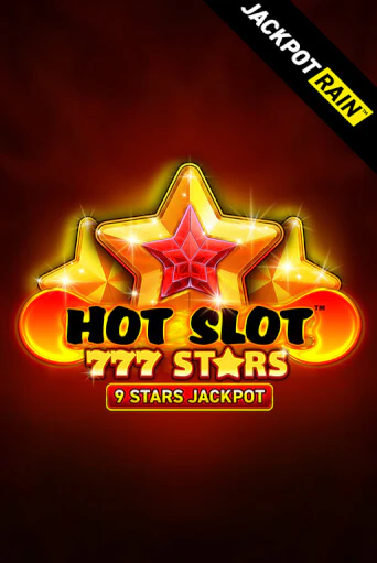 Демо версия игры Hot Slot: 777 Stars JackpotRain | VAVADA BY 