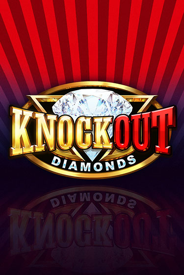 Демо версия игры Knockout Diamonds | VAVADA BY 