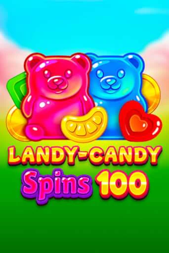 Демо версия игры Landy-Candy Spins 100 | VAVADA BY 