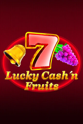 Демо версия игры Lucky Cash'n'Fruit | VAVADA BY 