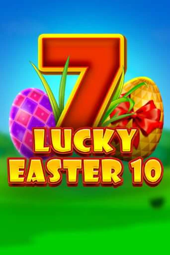 Демо версия игры Lucky Easter 10 | VAVADA BY 