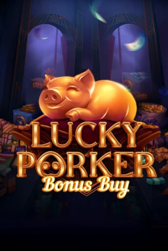 Демо версия игры Lucky Porker Bonus Buy | VAVADA BY 