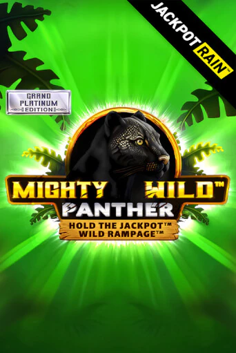 Демо версия игры Mighty Wild: Panther Grand Platinum Edition JackpotRain | VAVADA BY 