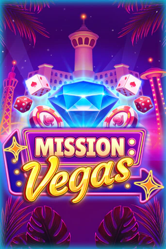 Демо версия игры Mission Vegas | VAVADA BY 