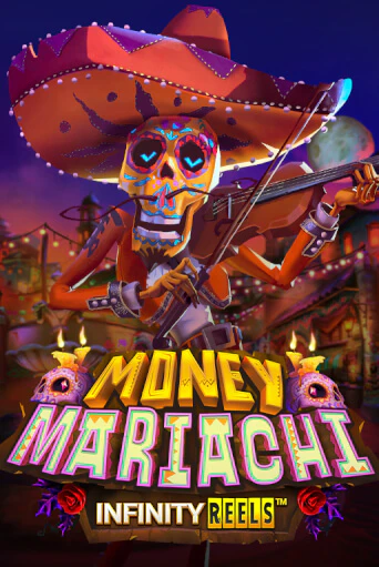 Демо версия игры Money Mariachi Infinity Reels | VAVADA BY 