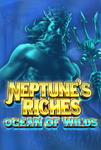 Демо версия игры Neptune's Riches: Ocean of Wilds | VAVADA BY 