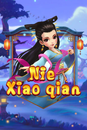 Демо версия игры Nie Xiaoqian | VAVADA BY 