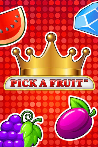 Демо версия игры Pick a Fruit | VAVADA BY 