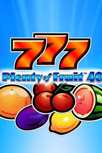 Демо версия игры Plenty of Fruit 40 | VAVADA BY 