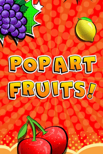 Демо версия игры Pop Art Fruits | VAVADA BY 