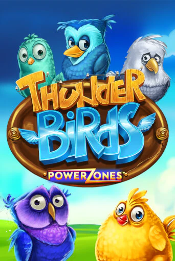 Демо версия игры Power Zones: Thunder Birds | VAVADA BY 