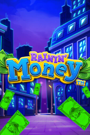 Демо версия игры Rainin' Money | VAVADA BY 